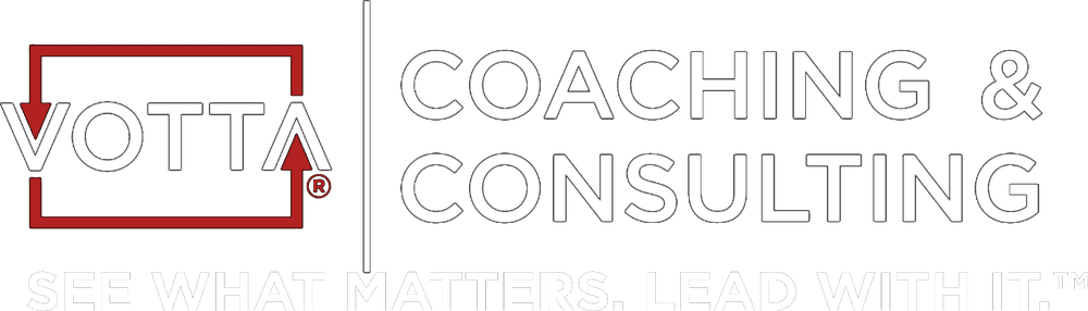 Votta Coaching & Consulting — See what matters. Lead with it.